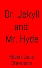 Dr. Jekyll and Mr. Hyde