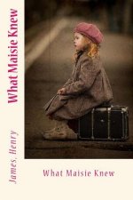 What Maisie Knew