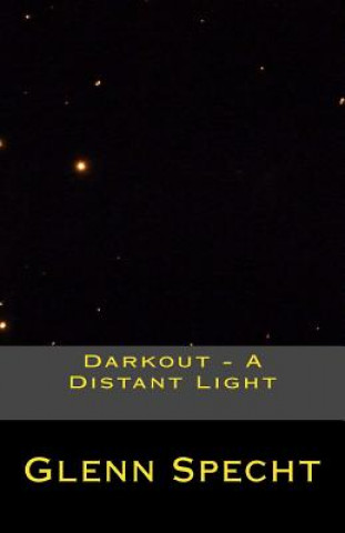 Darkout - A Distant Light