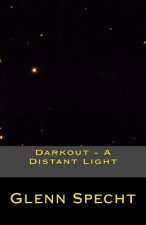 Darkout - A Distant Light