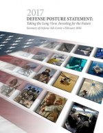 2017 Defense Posture Statement: Taking the Long View, Investing for the Future