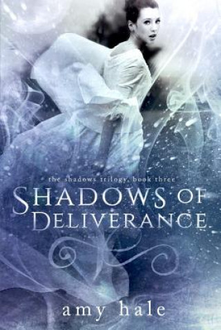 Shadows of Deliverance