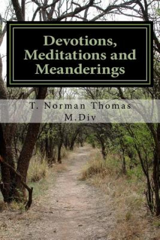 Devotions, Meditations and Meanderings