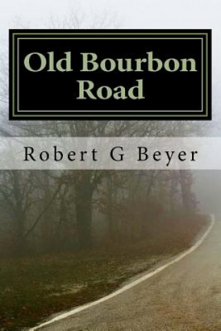 Old Bourbon Road