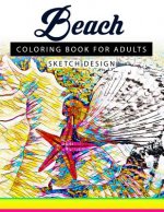 Beach Coloring Books for Adults: A Sketch grayscale coloring books beginner (High Quality picture)