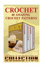 Crochet: 40 Amazing Crochet Patterns