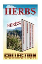 Herbs: Medicinal Plants And Culinary Herbs