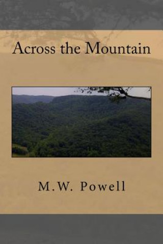 Across the Mountain