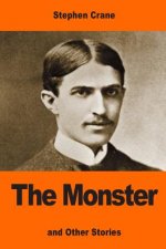 The Monster: and Other Stories