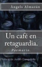 Un café en retaguardia.