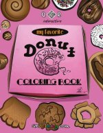 My Favorite Donut Coloring Book: Color with good taste