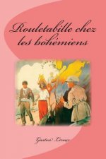 Rouletabille chez les bohémiens