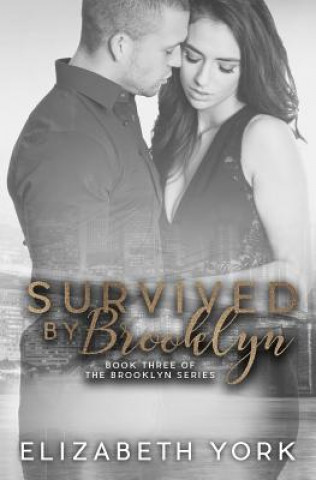 Survived by Brooklyn