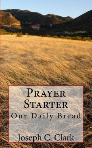 Prayer Starter: A Pentecostal Devotional