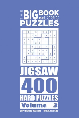 Big Book of Logic Puzzles - Jigsaw 400 Hard (Volume 3)