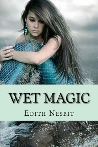 Wet magic (Special Edition)