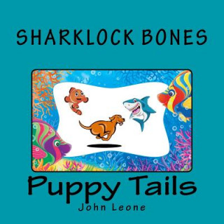 Sharklock Bones: Puppy Tails