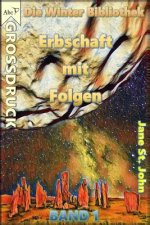 Grossdruck: Erbschaft mit Folgen