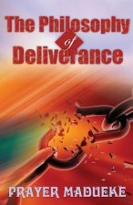 The Philosophy of Deliverance