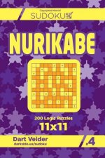 Sudoku Nurikabe - 200 Logic Puzzles 11x11 (Volume 4)