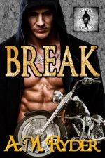 Break: A Dark Angels MC (Book 1)