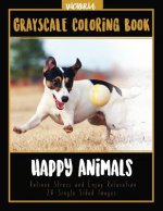 Happy Animals Grayscale Coloring Book: Relieve Stress and Enjoy Relaxation 24 Single Sided Images