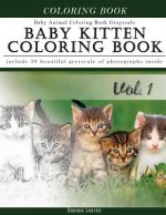 Baby Kitten Coloring Book Baby Animal Coloring Book Grayscale: Creativity and Mindfulness Sketch Greyscale Coloring Book for Adults and Grown ups