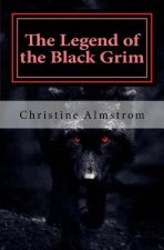 The Legend of the Black Grim