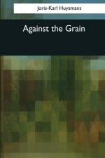 Against the Grain