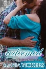 Redeemed: Book Two of the Love Seekers Series