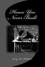 House you never built