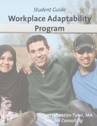 Workplace Adaptability Program: Student Guide