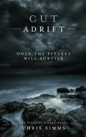 Cut Adrift: Only the Fittest Will Survive