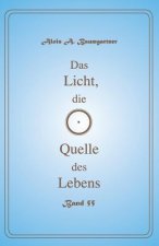 Das Licht, die Quelle des Lebens - Band 55
