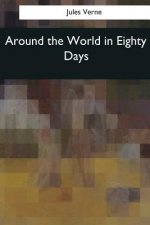 Around the World in Eighty Days: W. H. G. Kingston