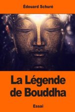 La Légende de Bouddha
