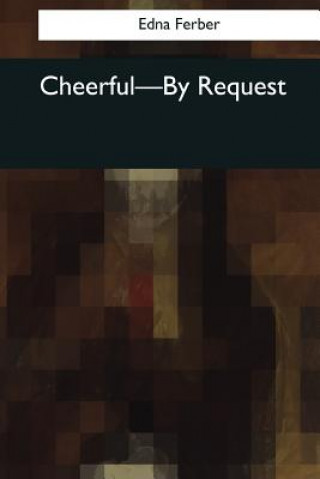 Cheerful: By Request