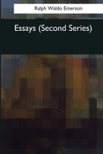 Essays: Second Series