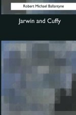 Jarwin and Cuffy
