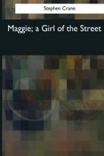 Maggie, a Girl of the Street