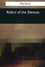 Riders of the Silences