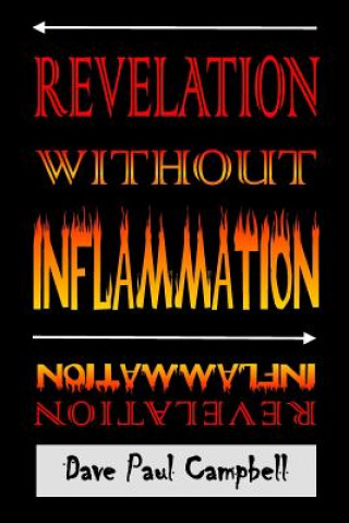 Revelation without Inflammation