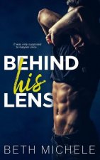 Behind His Lens