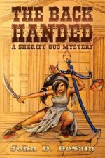 The Back Handed: A Sheriff Gus Mystery