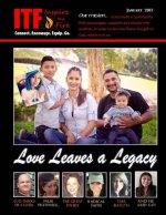 ITF - Love Leaves a Legacy: Inspire the Fire - January 2017