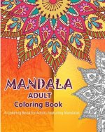 Mandala art Adult Coloring Book: Designs Patterns: Mandala art Adult Coloring Book