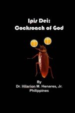 Ipis Dei: Cockroach of God