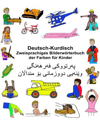 Deutsch-Kurdisch Zweisprachiges Bilderwörterbuch der Farben für Kinder