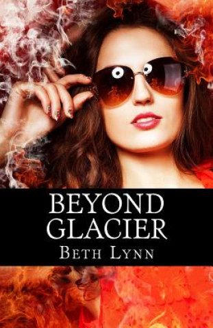 Beyond Glacier