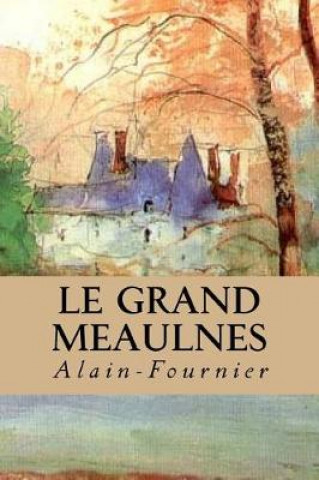 Le Grand Meaulnes